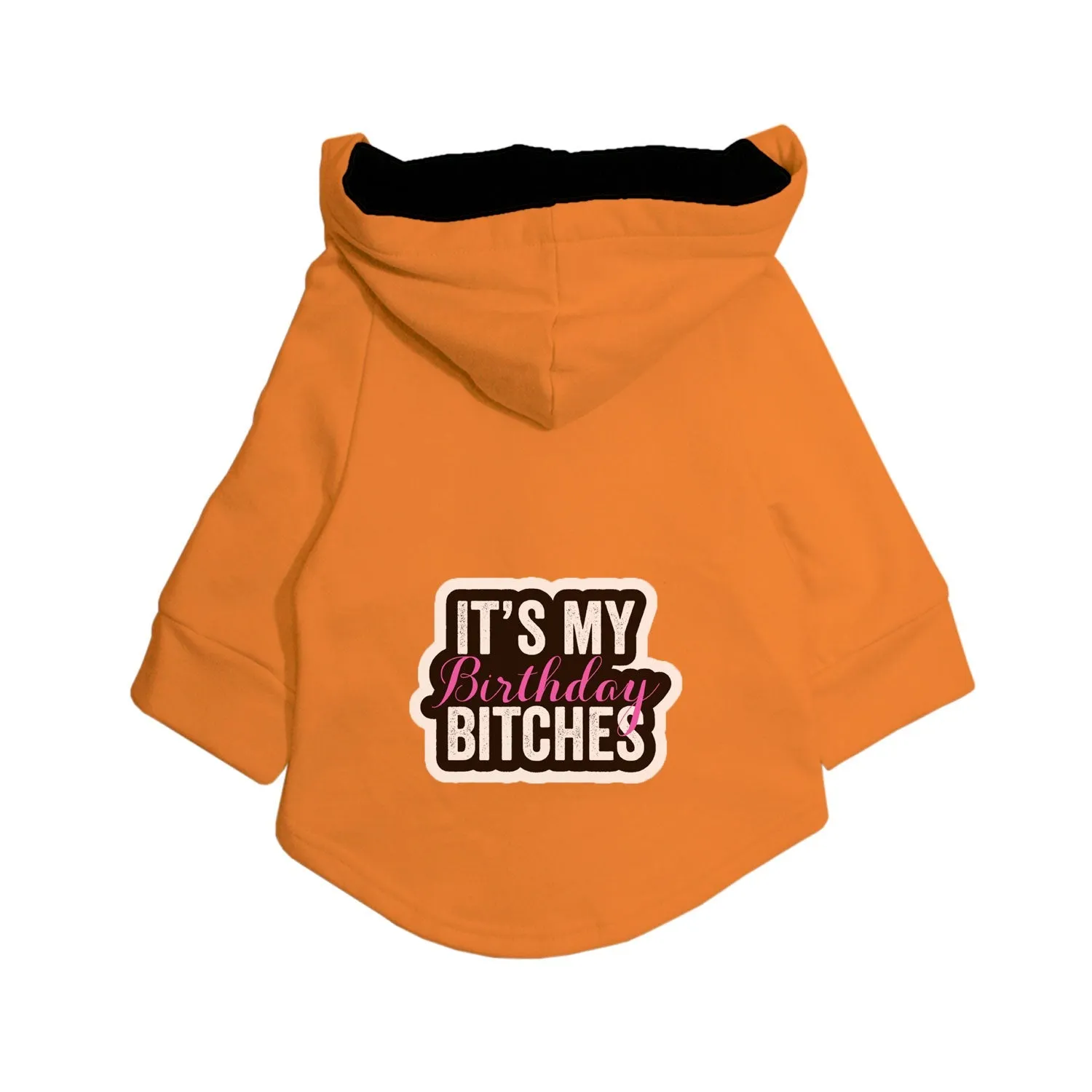 "It's My Birthday Bitches" Printed Dog Hoodie Jacket